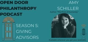 Amy Schiller on Open Door Philanthropy Season 5 Giving Advisors